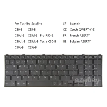 Клавиатура для ноутбука Toshiba Satellite C50-B C50d-B C50dt-B C50t-B C55-B C55d-B C55dt-B C55t-B LA Испанский/Чешский/Французский/Бельгийский